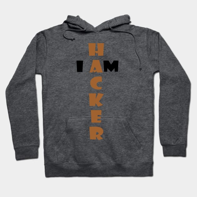 I am Hacker Hoodie by satyam012